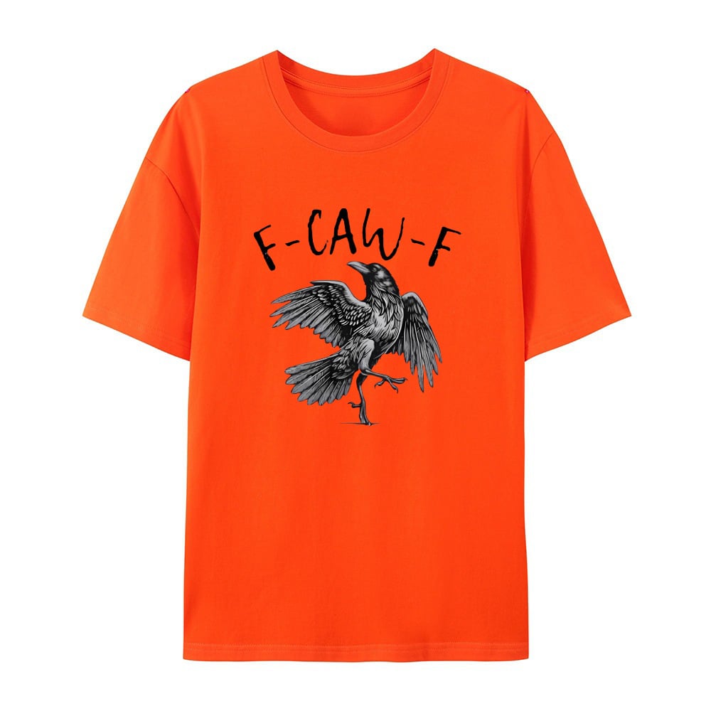 F-Caw-F T-Shirt