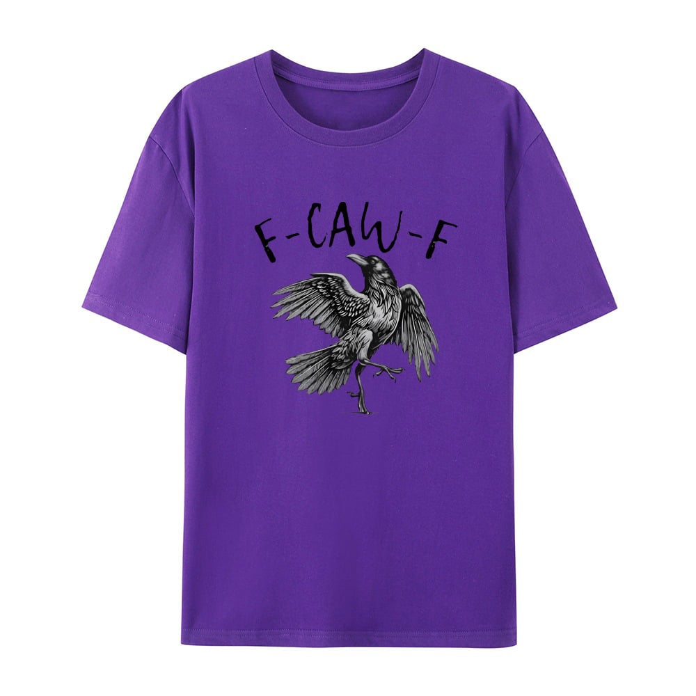 F-Caw-F T-Shirt