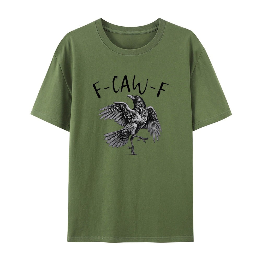 F-Caw-F T-Shirt
