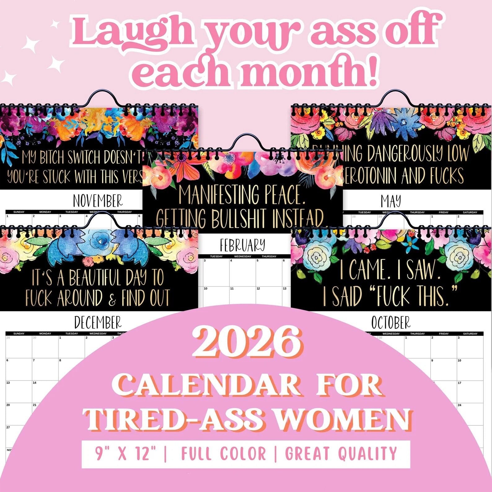 Here We F*cking Go Again: 2026 Swear Calendar for Tired-Ass Women