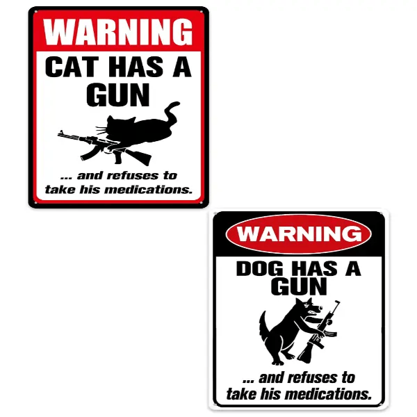 Plaque en aluminium amusante "Chat et chien ont un pistolet et ne prendront pas leurs médicaments"