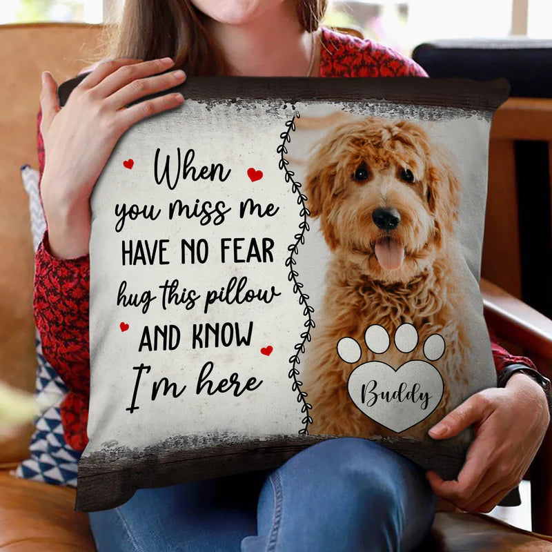Custom Photo Have No Fear Hug This Pillow - Memorial Gift - Personalized Pillow