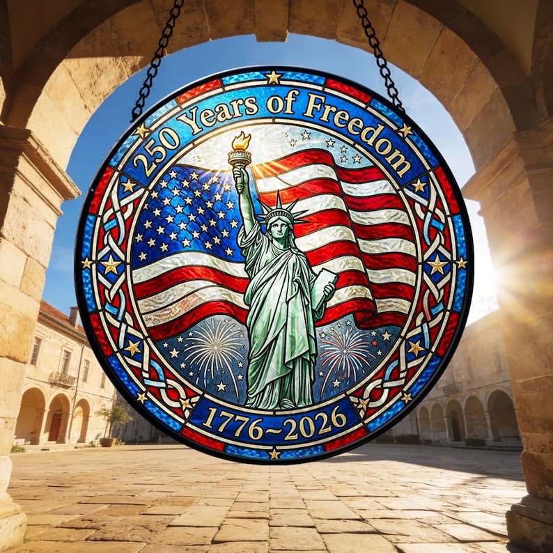 250 Years Freedom Stained Glass Suncatcher – USA 250th Decor