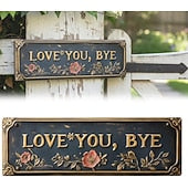 Love You, Bye – Vintage Metal Wall Sign