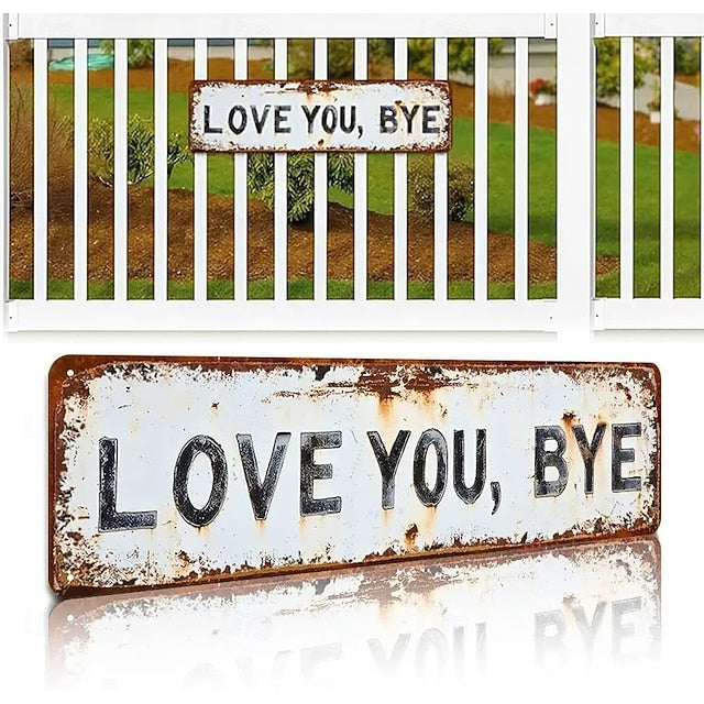 Love You, Bye – Vintage Metal Wall Sign